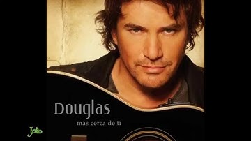 Douglas   Pequeña Y Fragil