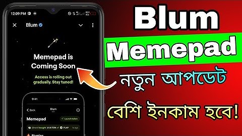 Blum Memepad New Update in Bangla || Blum Memepad Launch Token || Blum Listing Update