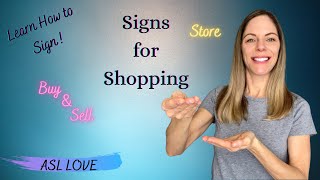 NEED TO KNOW SIGNS FOR SHOPPING - STORE