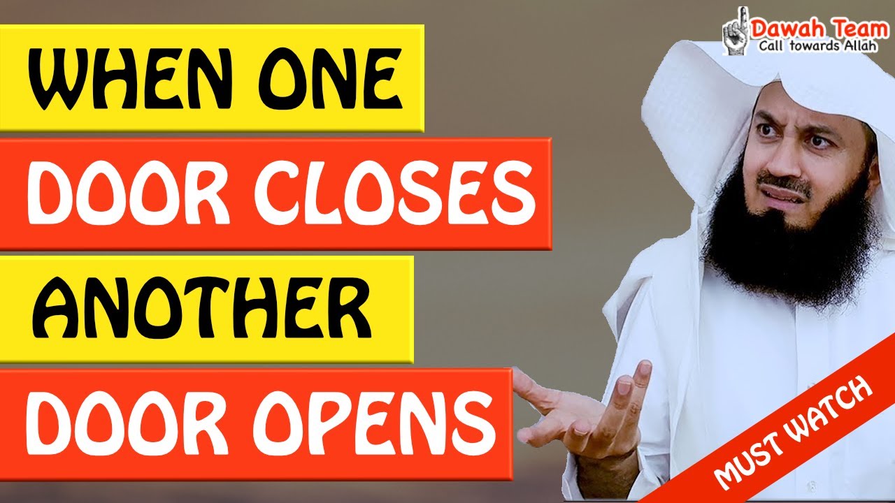 🚨WHEN ONE DOOR CLOSES, ANOTHER DOOR OPENS🤔 ᴴᴰ - Mufti Menk
