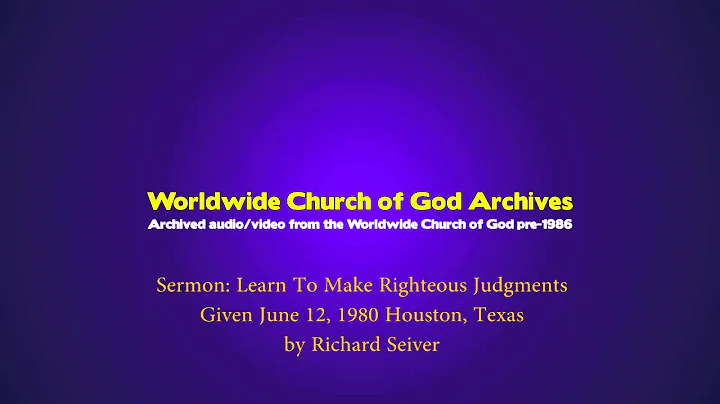 Sermon: Learn To Make Righteous Judgments given by...