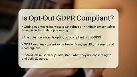 Is Opt-Out GDPR Compliant? - TheEmailToolbox.com