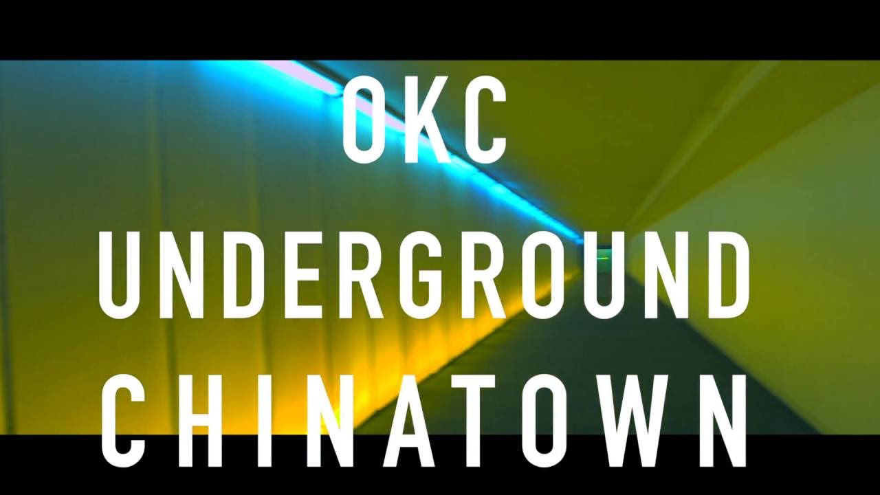 OKC Underground Chinatown YouTube