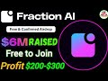 New Free Confirm Airdrop AI Based Fraction AI $6M Funding Step By Step Hindi Guide