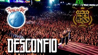 CPM 22 - Desconfio (Ao Vivo no Rock in Rio) chords