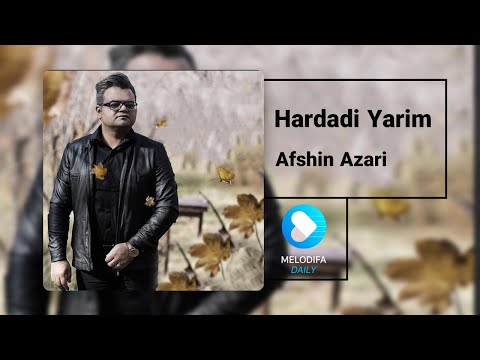 Afshin Azari - Hardadi Yarim (افشین آذری - هاردادی یاریم)