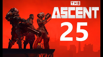 The Ascent: Part 25 Anabolic Express (Side Mission) on PC