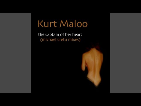 Kurt Maloo — The Captain Of Her Heart (Steady Groove Mix)