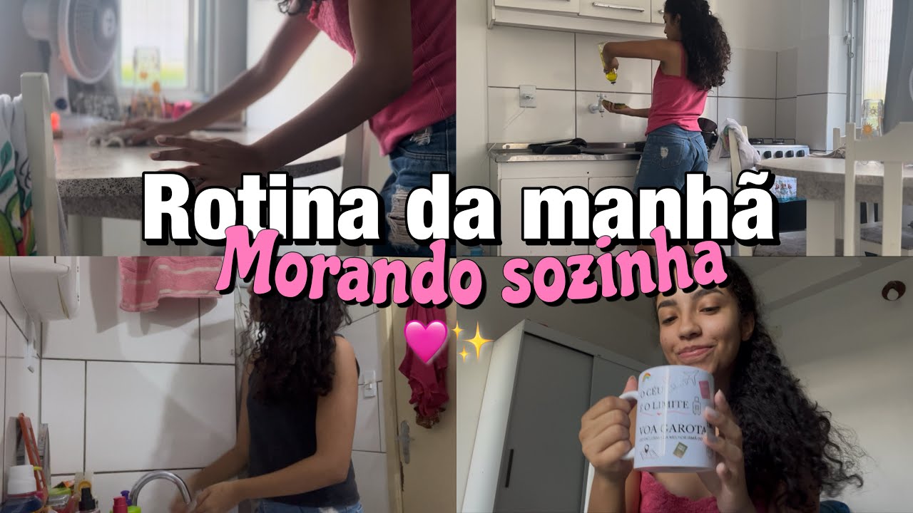 UMA MANHÃ COMIGO- MORANDO SOZINHA AOS 20🏠🩷🔑