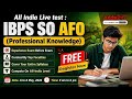 IBPS SO AFO 2026 | All India Live Test | Professional Knowledge | Adda247