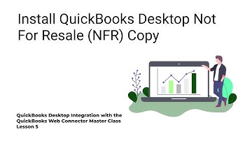 Lesson 5 – Install QuickBooks Desktop Not For Resale (NFR) Copy