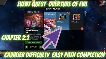 MCOC Event Quest Overture of Evil | Cavalier chapter 2.1 Easy Path Completion | EQ