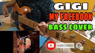 Download lagu Gigi | My Facebook | Live Versi | Bass Cover (headphone user)