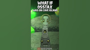 Thumbnail of What If OSSTAX was on CAVE ISLAND?  #song #msm #mysingingmonsters