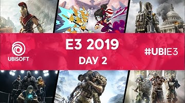 Ubisoft E3 2019: Booth Streams | Day 2