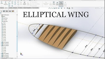 Ep 12 - About Elliptical wing & Solidworks