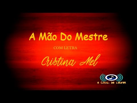 Mestre  Cristina Mel