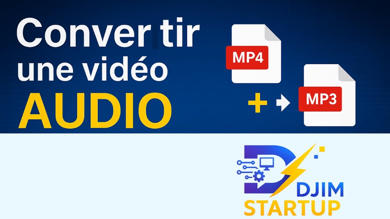 Comment convertir une vidéo en audio facilement ? – DJIM STARTUP vous