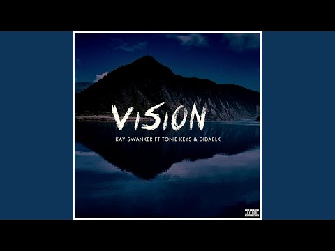 VISION (feat. Dida Blk & Tonie Keys)