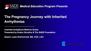 The Pregnancy Journey with Inherited Arrhythmias