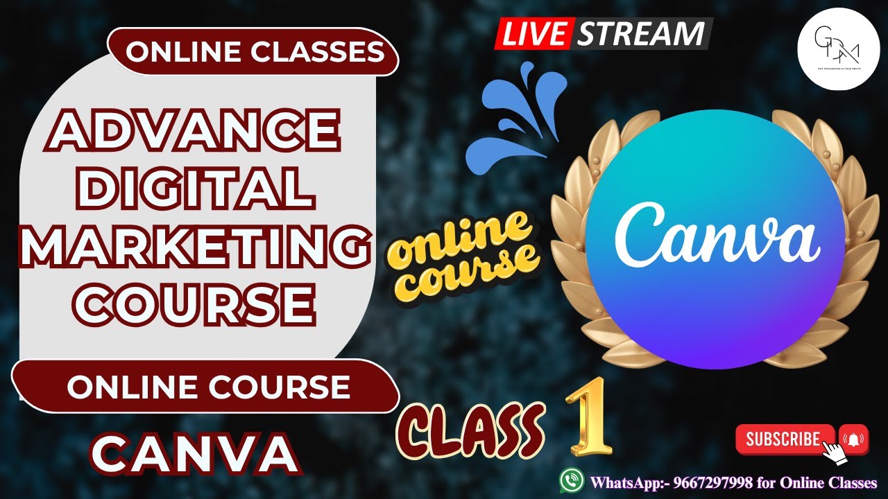 Class 1 l Canva l Advance Digital Marketing Course l GDMA l Online Classes l