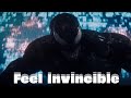 Venom || Feel Invincible