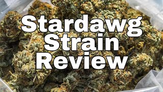 Stardawg Strain Review