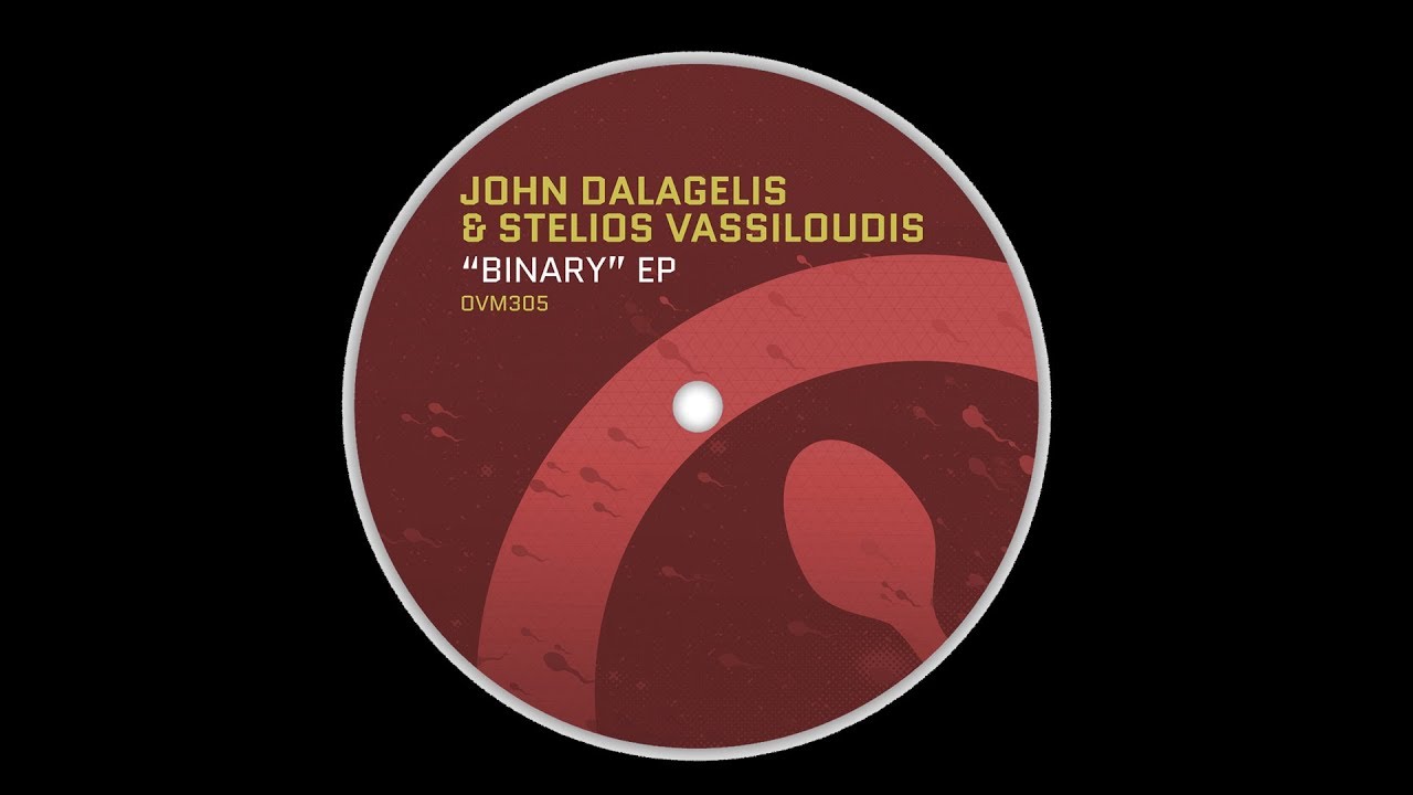 在 YouTube 上观看 John Dalagelis & Stelios Vassiloudis - Binary - Ovum Recordings 在 YouTube 上观看 John Dalagelis & Stelios Vassiloudis - Binary - Ovum Recordings