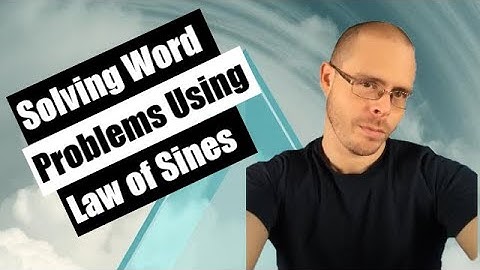 Solving a Word Problem Using Law of Sines