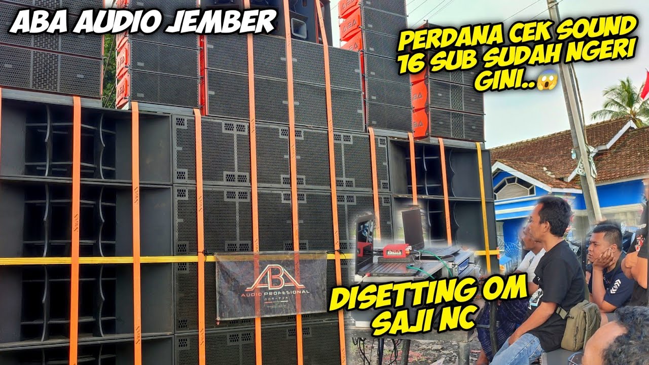 CEK SOUND PERDANA 16 SUB, ABA AUDIO JEMBER