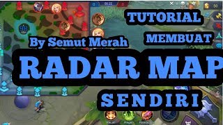 TUTORIAL MEMBUAT RADAR MAP SENDIRI MOBILE LEGENDS BANG BANG screenshot 1
