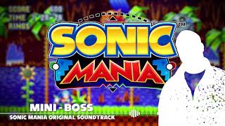 Sonic Mania: Mini Boss x Chip the Ripper Mashup