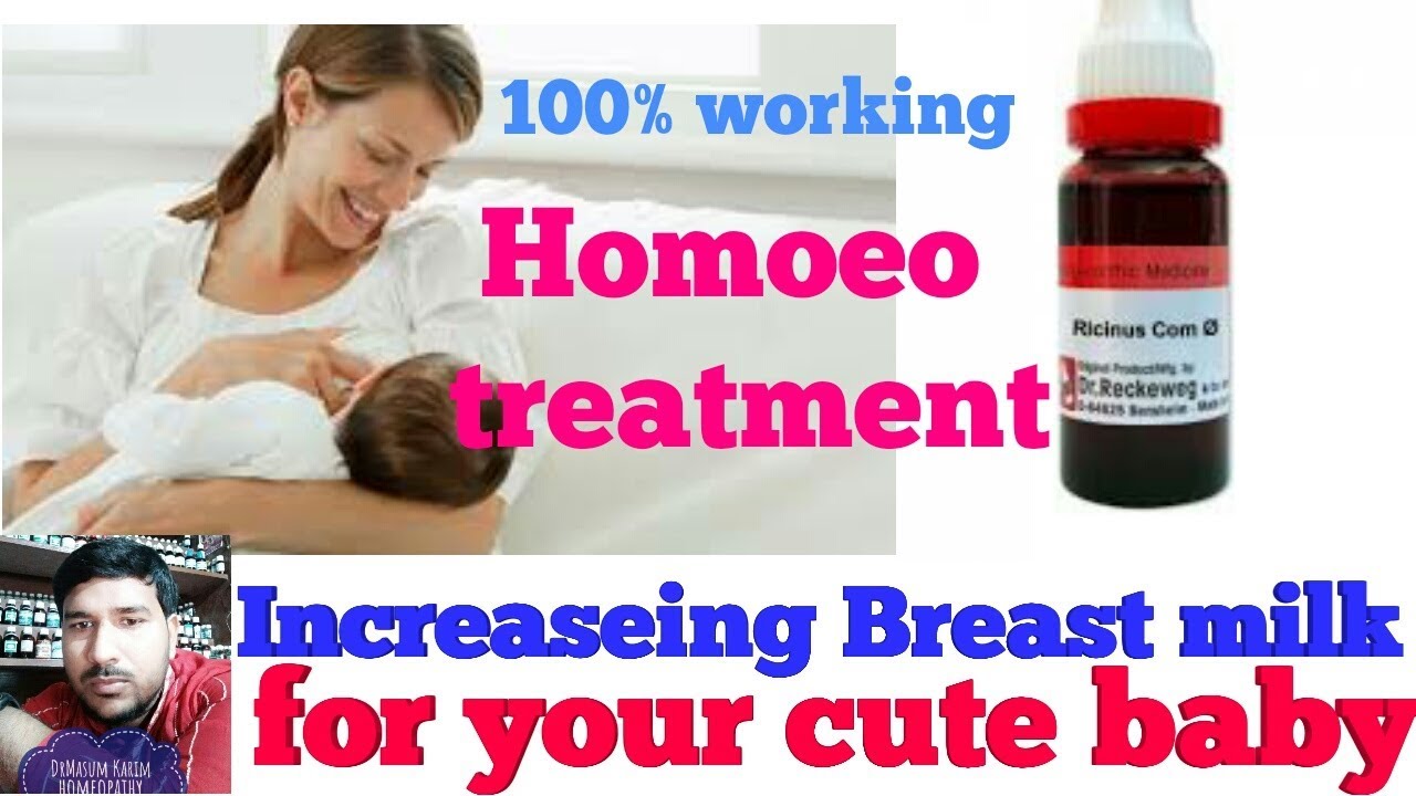 Increasing Breast Milk Homeopathic Medicine For Increasing Mother Brest Milk Youtube