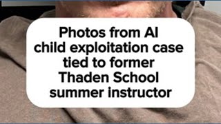 AI child photo case linked to former Thaden course