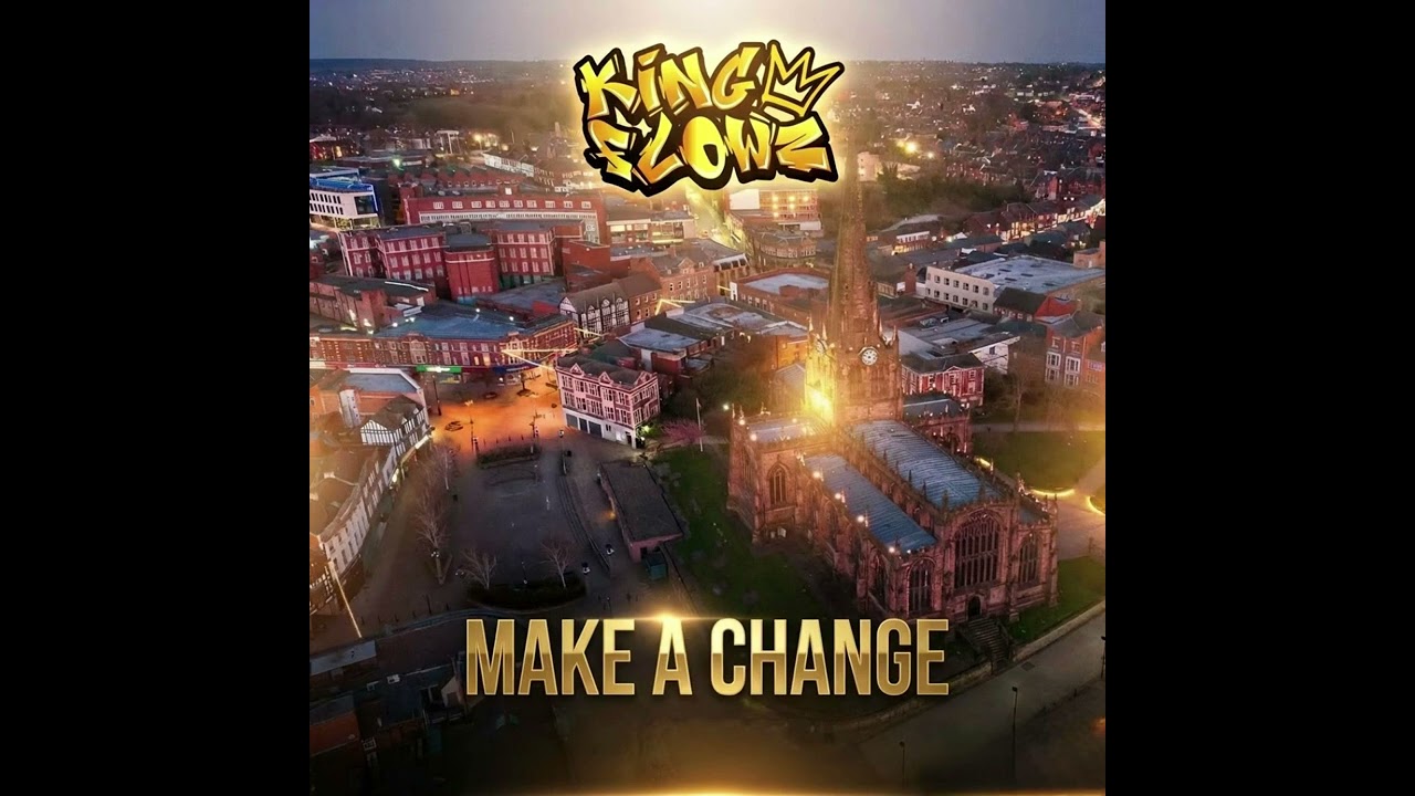 King Flowz -Make A Change adlı videoyu YouTube'da izle King Flowz -Make A Change adlı videoyu YouTube'da izle