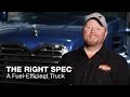 The Right Spec: A Fuel-Efficient Truck