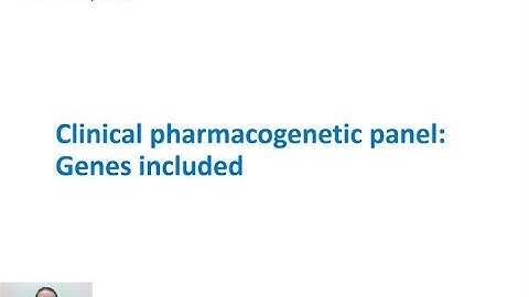 Clinical pharmacogenetic panel: Genes included