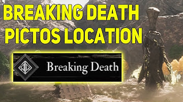 Breaking Death PICTOS location Defeat Thunder Eveque Clair Obscur Expedition 33