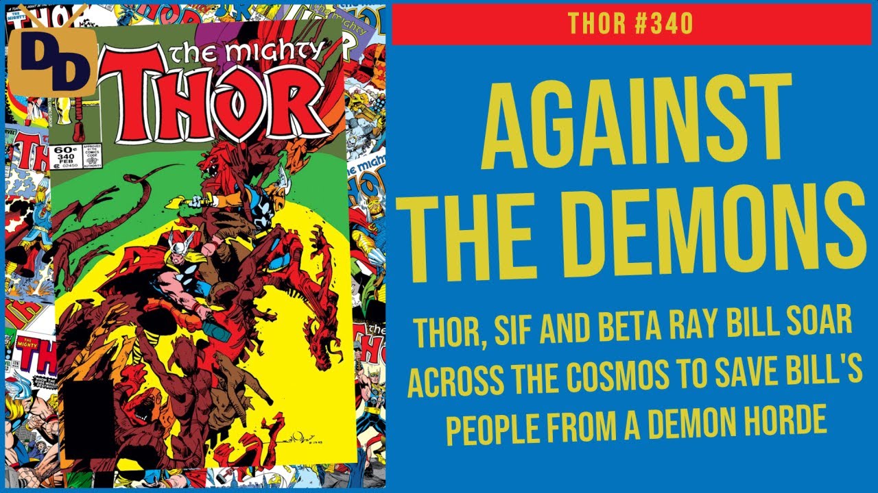 Thor 340 Retrospective | Against the Demons | Mighty Thor Monday | 1984