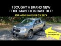 NEW CAR UPDATE! FORD MAVERICK BASE XLT OVERVIEW