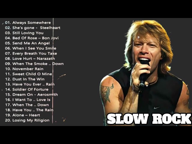 Scorpions, Bon Jovi, Aerosmith, LedZeppelin, Nazareth, Nirvana -  Best Slow Rock 80s, 90s class=
