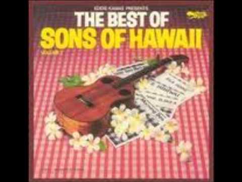 Sons of Hawaii " E Hihiwai " Sons of Hawaii