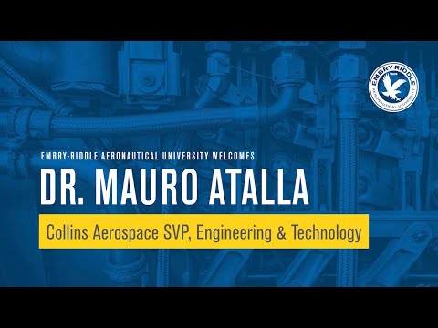 Presidential Speaker Series with Dr. Mauro Atalla | Embry-Riddle Aeronautical University (ERAU)