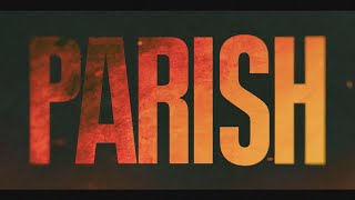 Parish Opening Credits Profile
