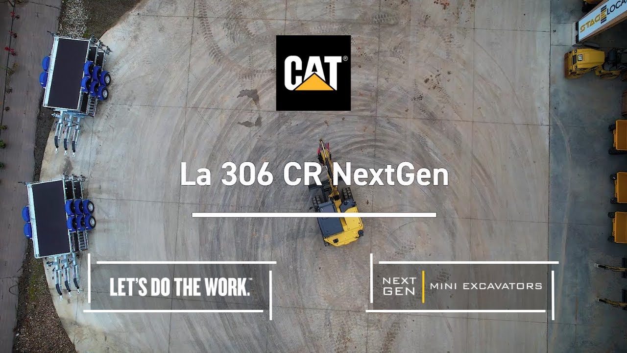 Présentation mini pelle Cat® 306 CR Next Gen - Stage location TP