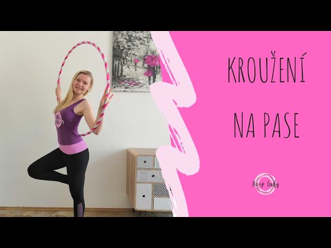 Video: Hulahoop - Typy, Výhody Pri Chudnutí, Pravidlá Aplikácie