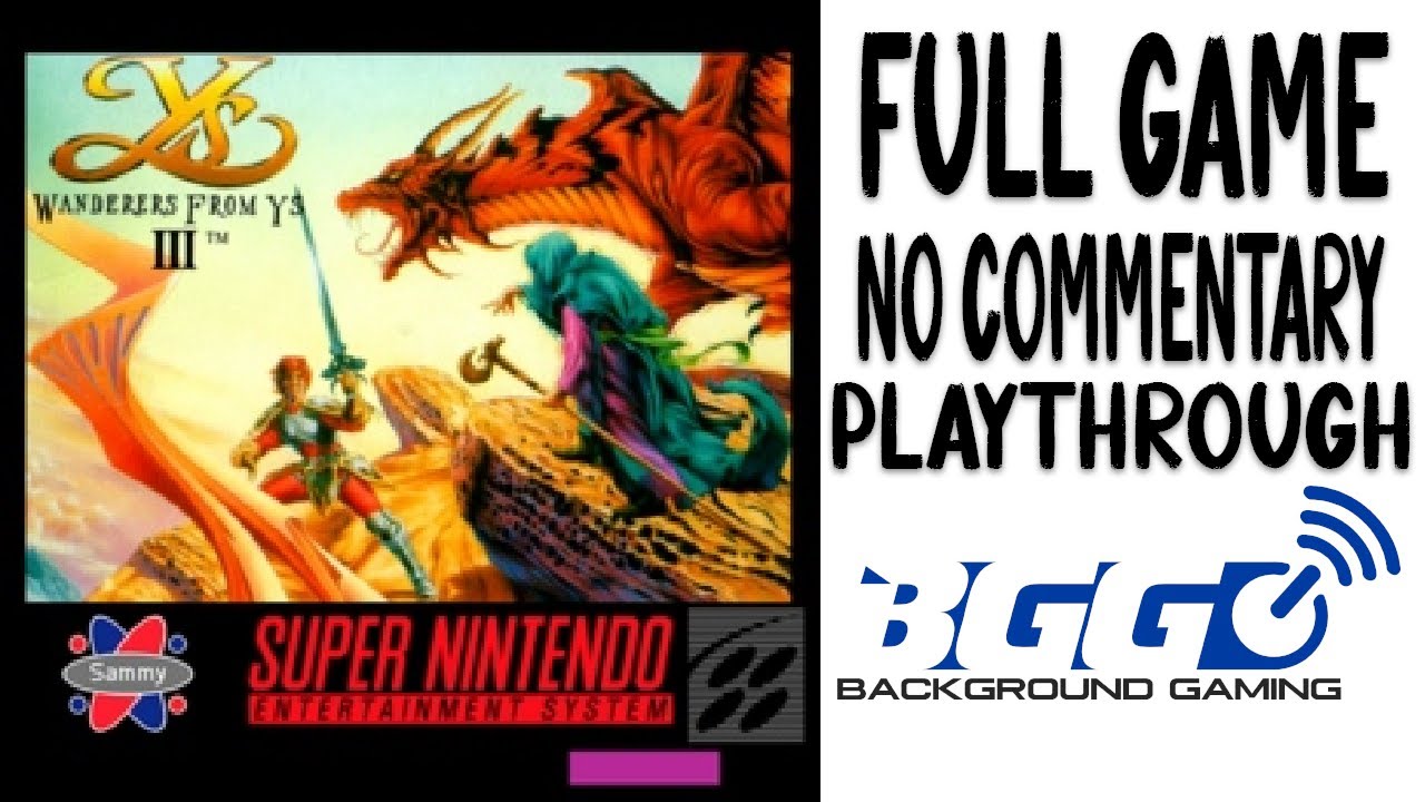 Ys III Wanderers from Ys - Walkthrough - No Commentary