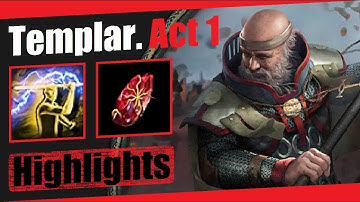 Templar (Static Strike). Highlights. Act 1