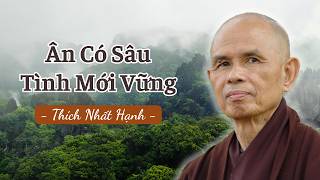 Vun Bồi Tình Nghĩa Vợ Chồng | Thiền sư Thích Nhất Hạnh(17-08-2004, Xóm Mới, Làng Mai)