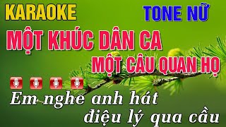 Một Khúc Dân Ca Một Câu Quan Họ Karaoke Tone Nữ  - Beat Chuẩn Nhạc Sống || Trung Hiếu Karaoke